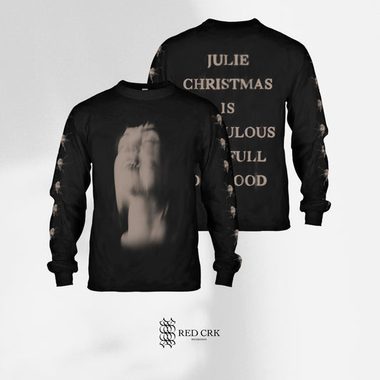 JULIE CHRISTMAS - Ridiculous And Full of Blood (Screaming Long Sleeve) PRE-ORDER