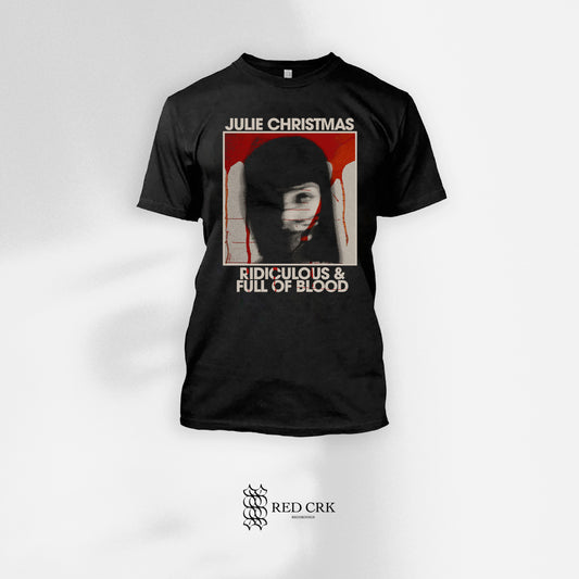 JULIE CHRISTMAS - Ridiculous And Full of Blood (Blood T-Shirt)