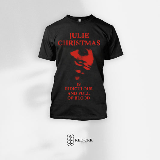 JULIE CHRISTMAS - Ridiculous And Full of Blood (T-Shirt) PRE-ORDER